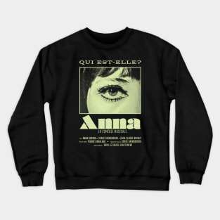 Anna-Serge Gainsbourg Anna Karina movie Crewneck Sweatshirt